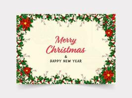 joyeux Noël et content Nouveau année salutation carte décoré par poinsettia fleurs, houx baies sur beige Contexte. vecteur