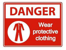 Danger porter des vêtements de protection signe sur fond blanc vecteur