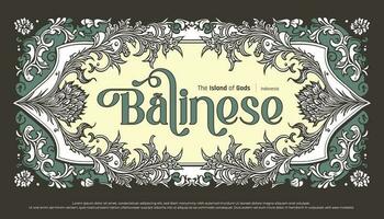 luxe balinais typographie avec frontière décoration vert fleur Cadre illustration vecteur