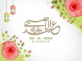 Aïd al-Adha mubarak calligraphie dans arabe Langue avec Créatif Rose fleurs, feuilles et lanternes pendre sur blanc Contexte. vecteur