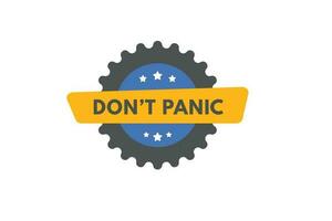 ne pas panique texte bouton. ne pas panique signe icône étiquette autocollant la toile boutons vecteur