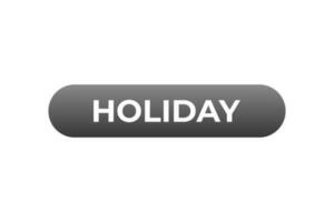 vacances bouton. discours bulle, bannière étiquette vacances vecteur