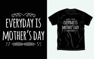 les mères journée T-shirt conception, devis, maman T-shirt, typographie T-shirt vecteur graphique, pleinement modifiable et imprimable vecteur modèle.