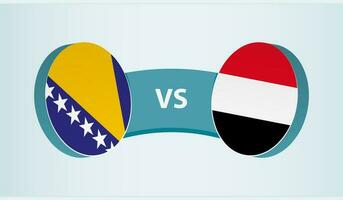 Bosnie et herzégovine contre Yémen, équipe des sports compétition concept. vecteur