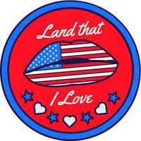 Etats-Unis terre cette je l'amour de fête américain drapeau badge vecteur