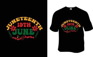 juneteenth 19e juin, noir histoire mois, noir liberté T-shirt conception. prêt à impression pour vêtements, affiche, et illustration. moderne, simple, caractères. vecteur