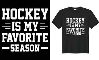 le hockey est mon préféré saison typographie vecteur T-shirt conception. parfait pour impression articles et sac, affiche, modèle. manuscrit vecteur illustration. isolé sur noir Contexte.