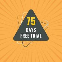 75 journées gratuit procès bannière conception. 75 journée gratuit bannière Contexte vecteur