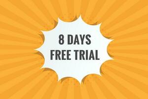 8 journées gratuit procès bannière conception. 8 journée gratuit bannière Contexte vecteur