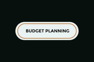 modèles de bannière web de bouton de planification budgétaire. illustration vectorielle vecteur