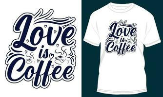 l'amour est café T-shirt conception vecteur