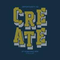 opportunité à créer graphique typographie, vecteur t chemise conception, illustration, bien pour décontractée actif