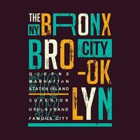 le bronx graphique mode, typographie vecteur, pour t chemise imprimer, décontractée style vecteur