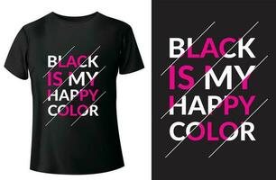 noir est mon content Couleur T-shirt conception et modèle vectoriel