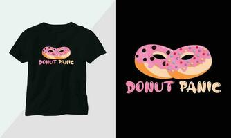 Donut panique - Donut T-shirt et vêtements conception. vecteur imprimer, typographie, affiche, emblème, festival, dessin animé