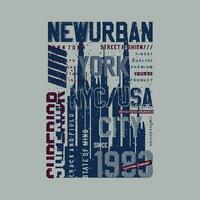 Nouveau york supérieur Urbain graphique typographie, vecteur t chemise conception, illustration, bien pour décontractée actif