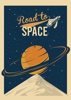 route vers l & # 39; espace lettrage avec la planète saturne dans un style vintage affiche vecteur