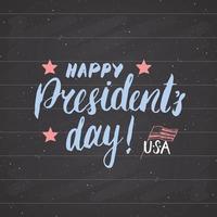 bonne fête du président vintage usa carte de voeux, célébration des états-unis d'amérique. lettrage à la main, illustration vectorielle de vacances américaines grunge texturé design rétro sur ckalkboard. vecteur