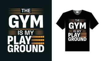 meilleur typographie t chemise conception pour Gym et aptitude motivation et inspiration vecteur