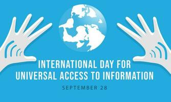 international journée pour universel accès à information. arrière-plan, bannière, carte, affiche, modèle. vecteur illustration.