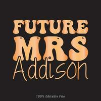 futur Mme addison T-shirt graphique vecteur