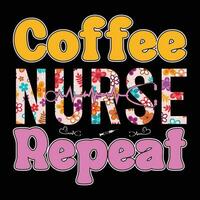 café infirmière répéter rétro ondulé infirmière typographie t chemise conception vecteur