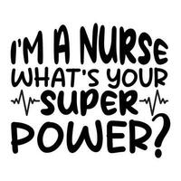 je suis une infirmière qu'est-ce que votre super Puissance vecteur