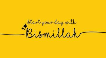 début votre journée avec bismillah illustration vecteur conception bismillah citations de motivation bannière conception