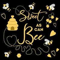 sucré comme pouvez abeille phrase avec abeille sur noir Contexte mignonne carte conception pour bébé douche garçon ou fille anniversaire vecteur illustration carte conception bannière félicitations bébé symbole signe impression étiquette badge.