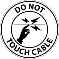 avis ne touchez pas le câble signe sur fond blanc vecteur