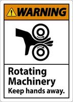 avertissement signe tournant machinerie garder mains une façon vecteur