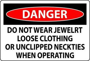 danger signe faire ne pas porter bijoux, ample Vêtements ou déclipsé cravates lorsque en fonctionnement vecteur