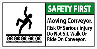 sécurité premier signe en mouvement convoyeur, risque de sérieux blessure faire ne pas asseoir marcher ou balade sur convoyeur vecteur