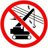 interdiction signe faire ne pas fonctionner grue aérien Puissance lignes symbole vecteur