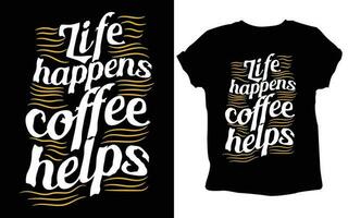 typographie Douane café t chemise conception , motivationnel typographie T-shirt conception, positif citations T-shirt conception, café svg t chemise conception. vecteur