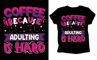 typographie Douane café t chemise conception , motivationnel typographie T-shirt conception, positif citations T-shirt conception, café svg t chemise conception. vecteur