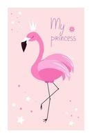 Flamant rose dans une couronne debout sur une jambe affiche de bébé mignon pour une fille ma princesse texte vector illustration dans un style plat