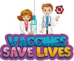 les vaccins sauvent la conception de polices de vie avec un personnage de dessin animé de médecin sur fond blanc vecteur
