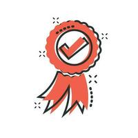 icône de médaille de certificat approuvée dans le style comique. coche timbre vecteur dessin animé illustration pictogramme. accepté, effet d'éclaboussure de concept d'entreprise de sceau de prix.