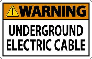 avertissement signe, souterrain électrique câble vecteur