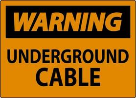avertissement signe, souterrain câble vecteur