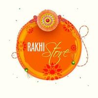 rakhi boutique affiche conception avec magnifique rakhi sur Orange circulaire forme ou Cadre pour Indien Festival de frère et sœur aimer, content raksha bandhan fête. vecteur