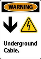 avertissement signe, souterrain câble signe vecteur