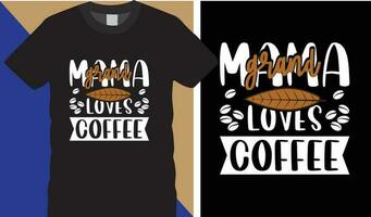 conception de t-shirt de café vecteur