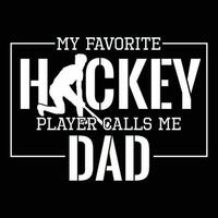 mon préféré le hockey joueur appels moi papa t chemise le hockey papa vecteur