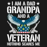 je un m une papa grand-père et une vétéran rien fait peur moi, branché vétéran marrant cadeau t chemise conception vecteur