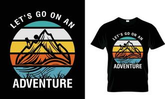 nous allons aller sur un aventure, randonnée aventure T-shirt conception randonnée logo conception vecteur