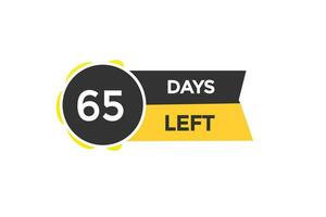 65 jours, la gauche compte à rebours à aller un temps modèle,65 journée compte à rebours la gauche bannière étiquette bouton vecteur