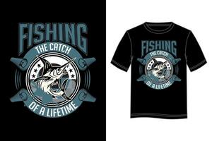 pêche le capture de une durée de vie T-shirt conception. pêche T-shirt conception. vecteur