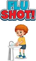 conception de polices pour le vaccin contre la grippe avec un garçon se lavant les mains sur fond blanc vecteur